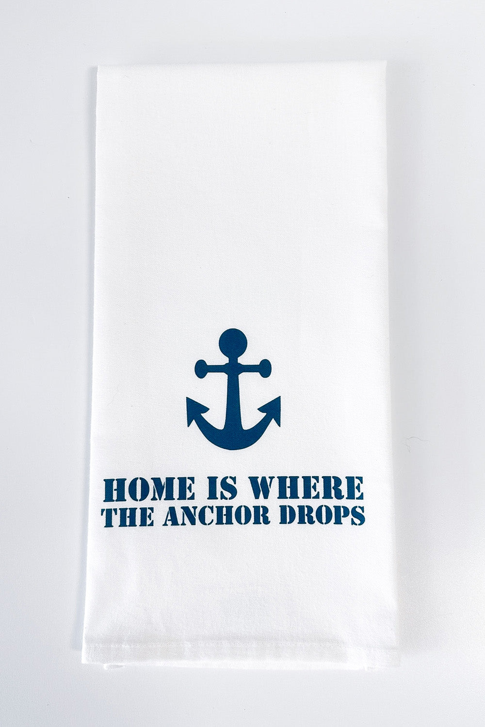 Decorative Tea Towel - Home is Where the Anchor Drops