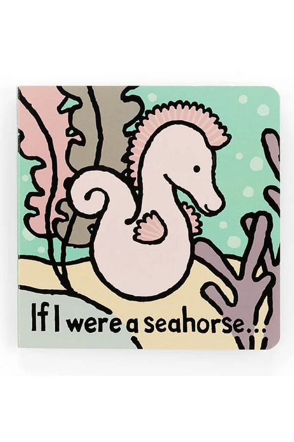 Jellycat Book - If I Were a Seahorse