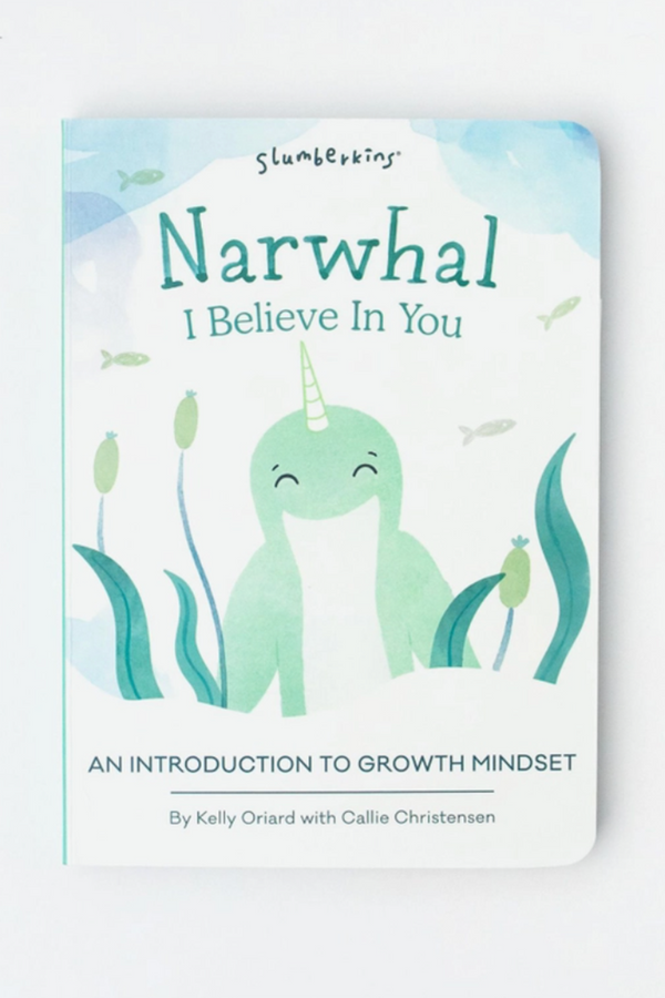 Slumberkins Book - Narwhal, I Believe in You