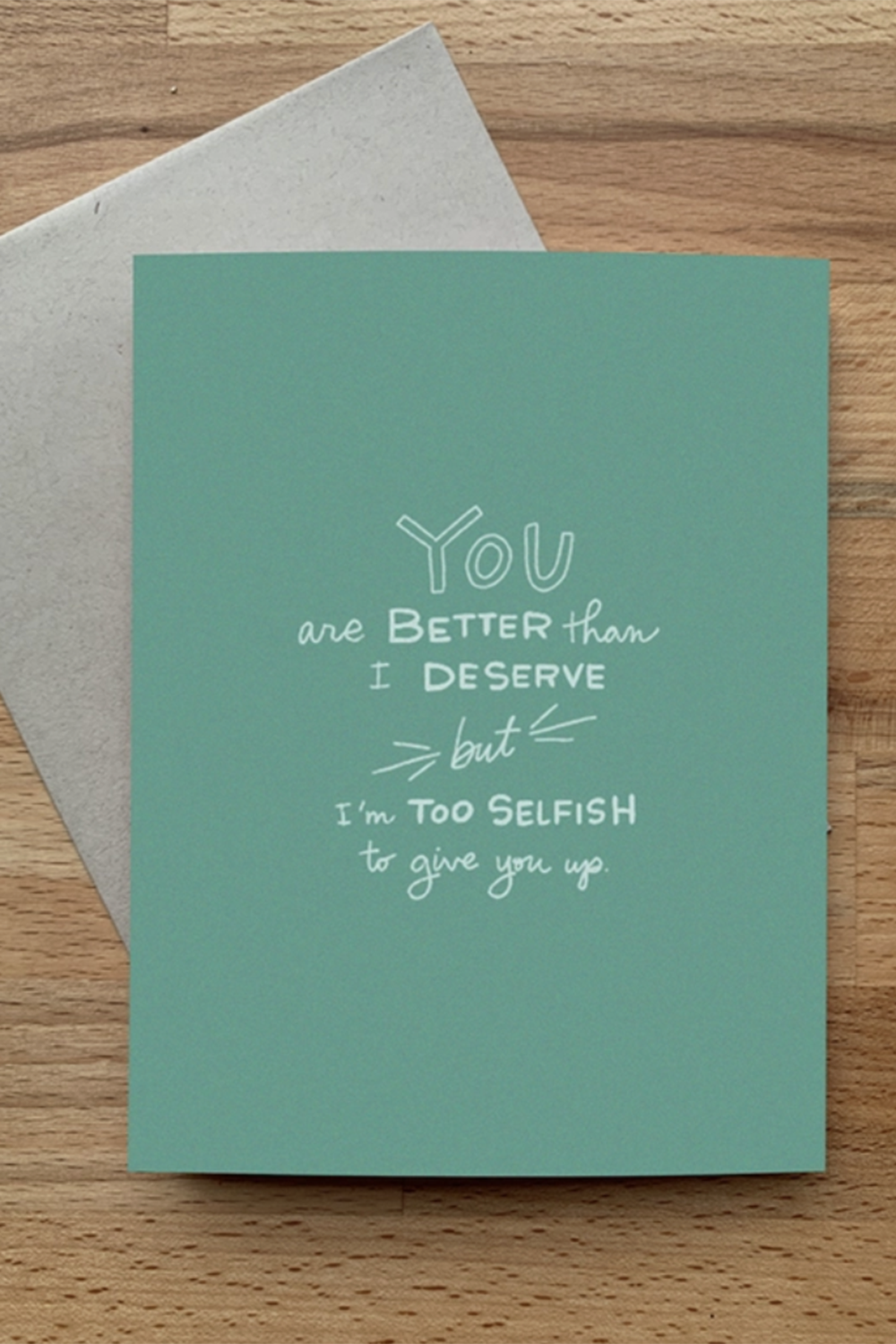 GLD Greeting Card - Too Selfish