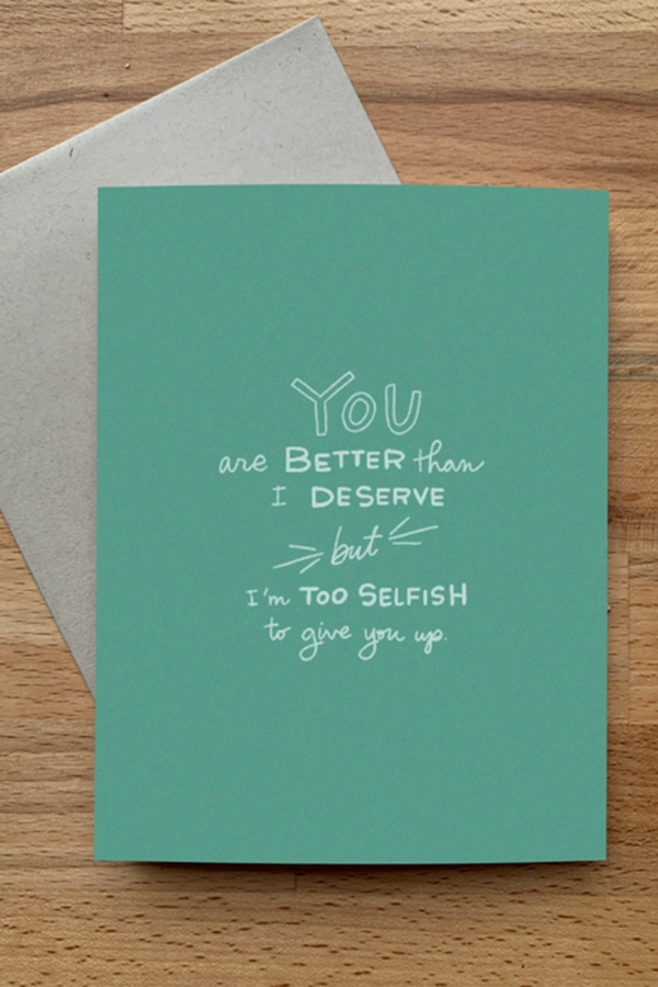 GLD Greeting Card - Too Selfish