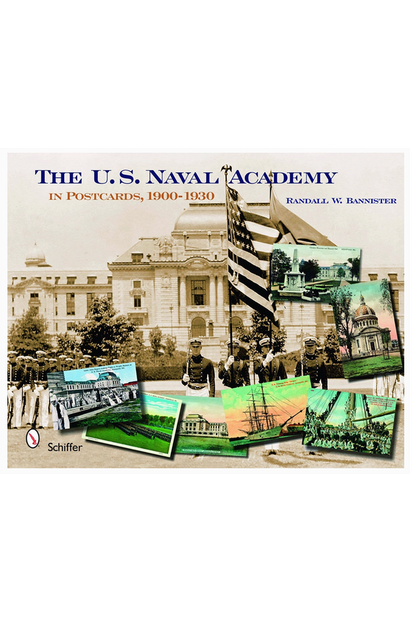 The U.S. Naval Academy: In Postcards Book