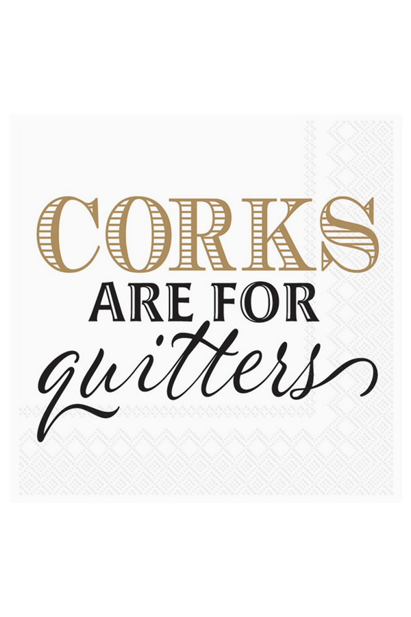 Cocktail Napkin Pack - Corks are for Quitters