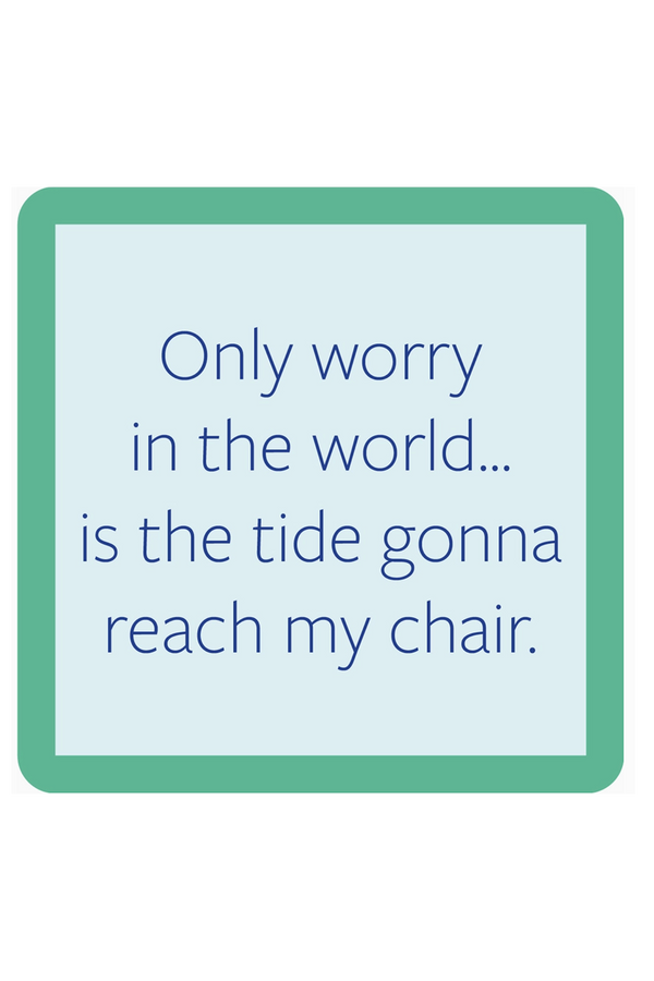 Humor Coaster - BEACH Only Worry