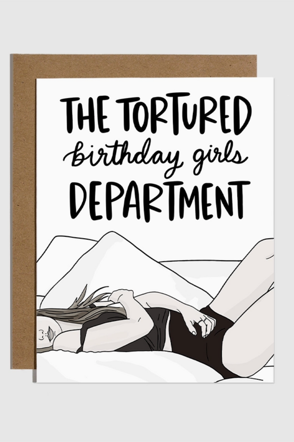 Trendy Birthday Card - Tortured Birthday Girls