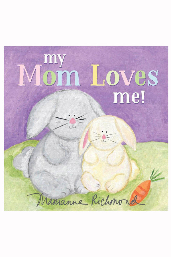 My Mom Loves Me! Book