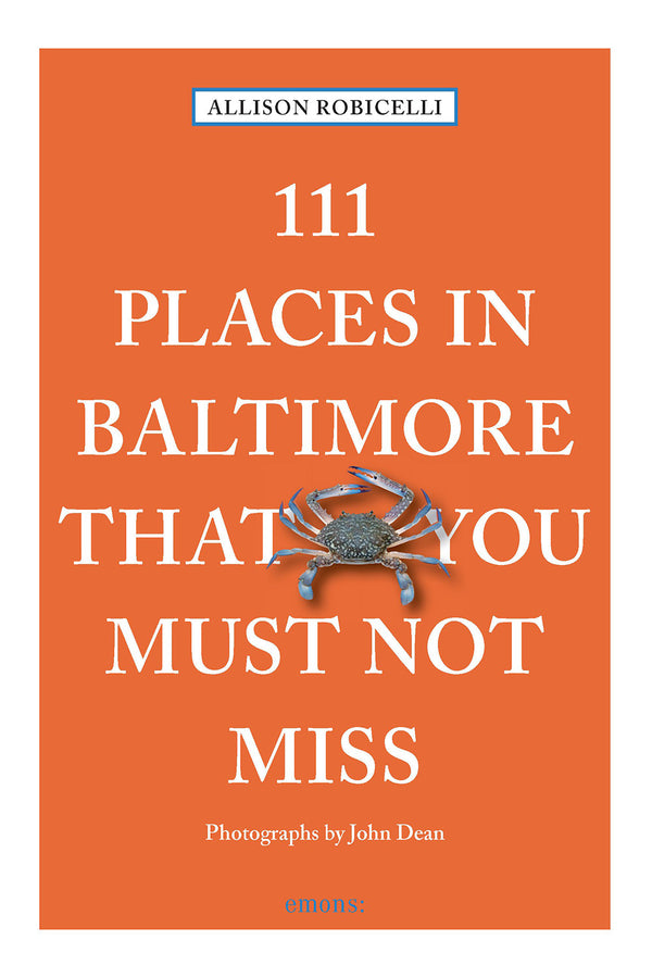 111 Places in Baltimore Book