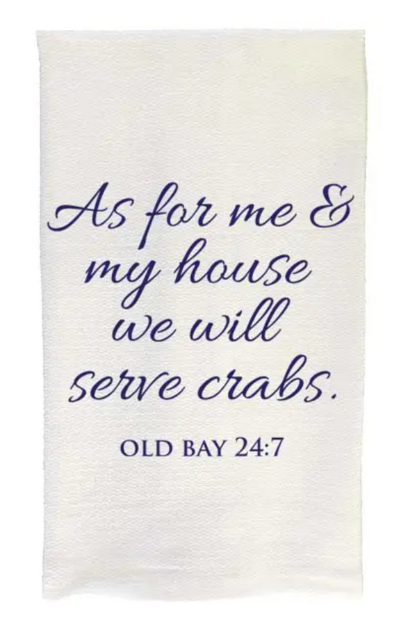 Local Kitchen Towel - Old Bay Proverb