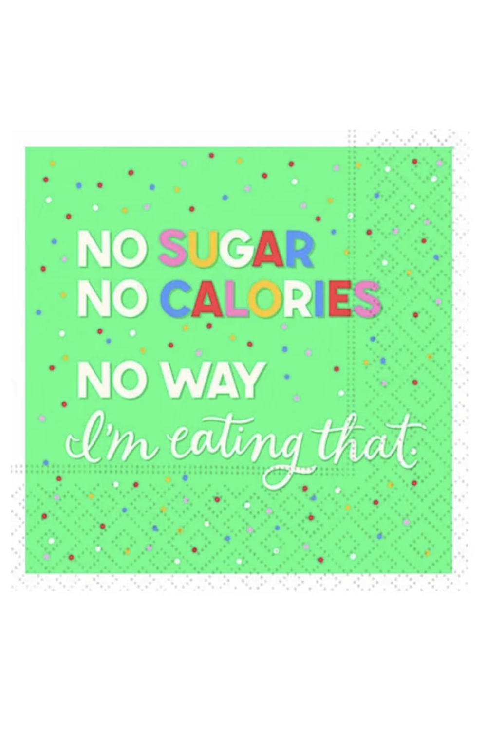 Cocktail Napkins - No Sugar No Calories