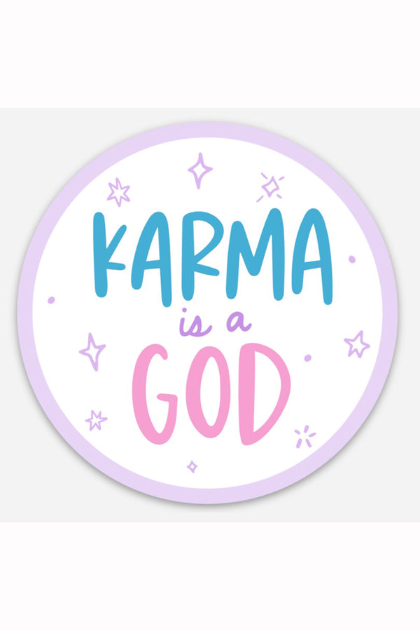 Trendy Sticker - Karma is a God
