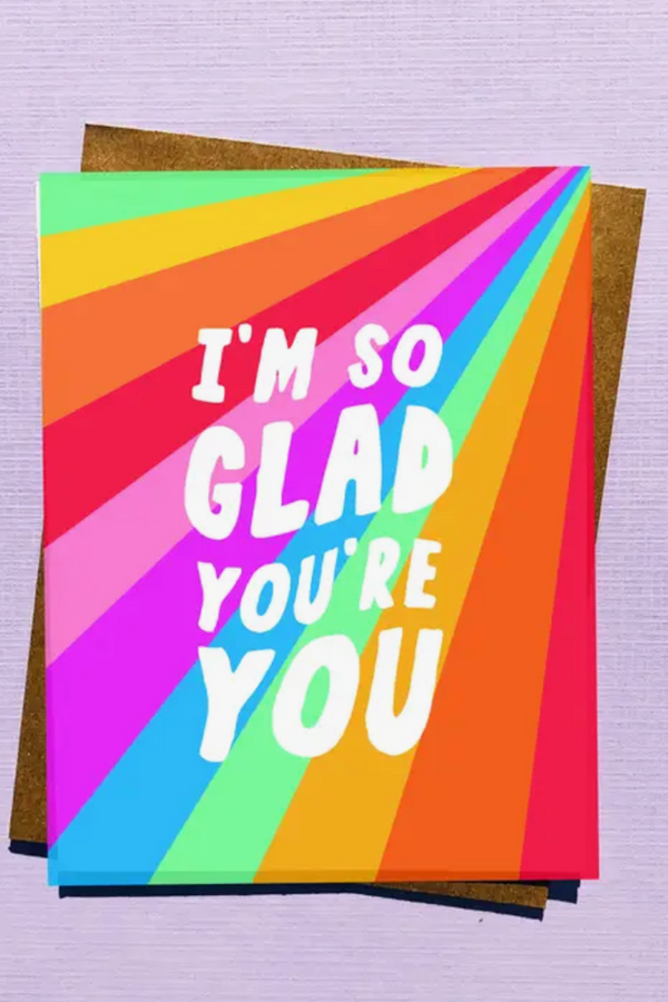 TH Pride Greeting Card - You're You