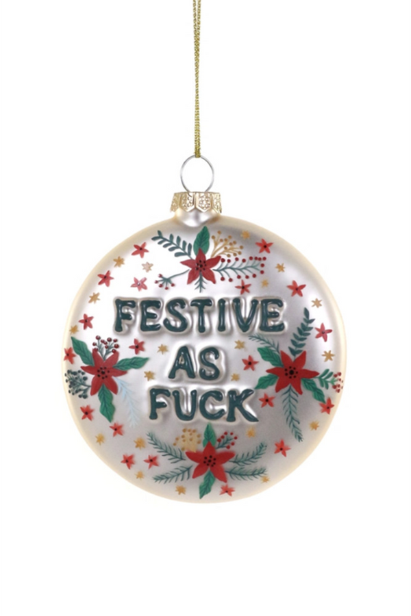 Glass Ornament - Festive as Fuck Circle