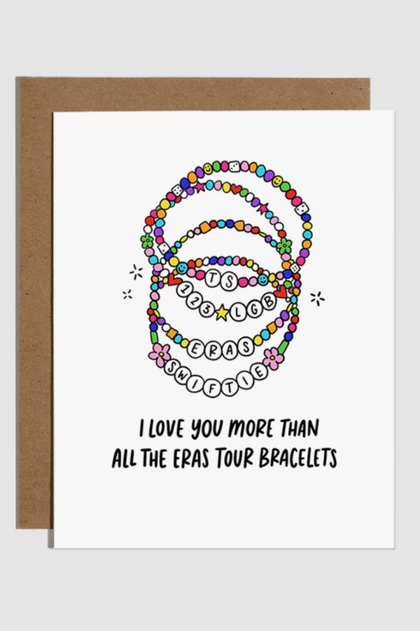 Trendy Valentine's Day Card - Eras Bracelets