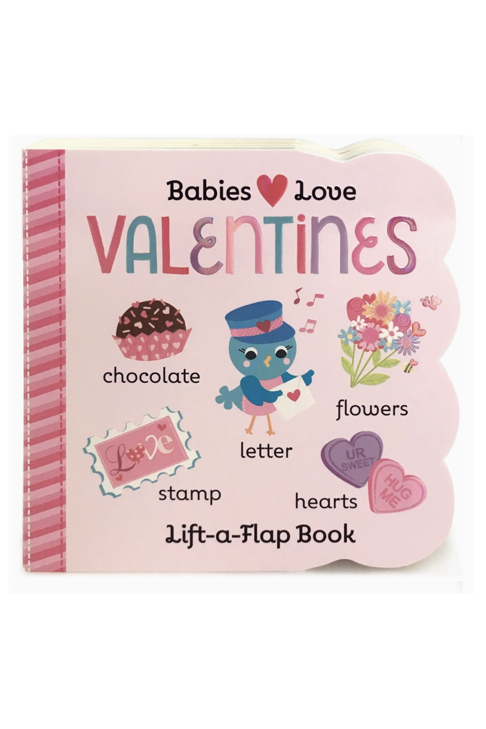 Babies Love Valentines Lift & Flap Book