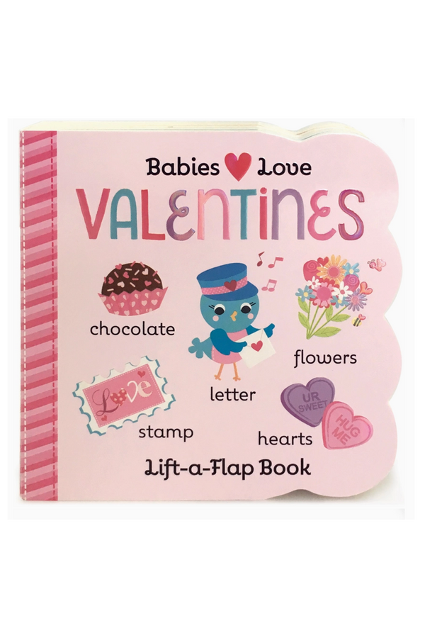 Babies Love Valentines Lift & Flap Book