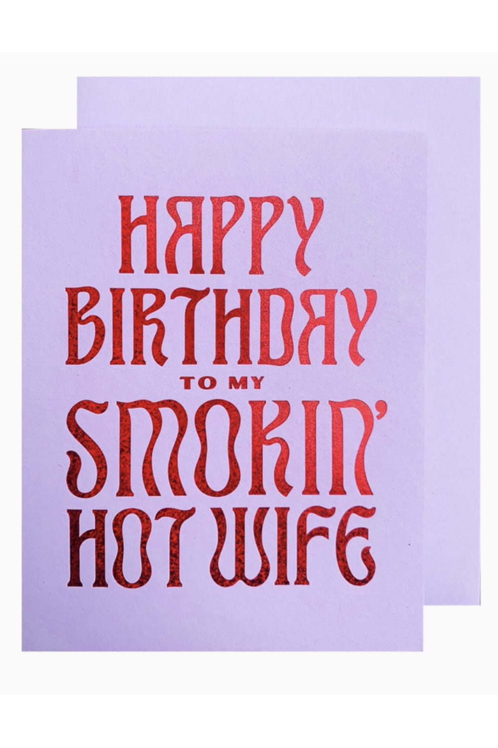 Social Birthday Greeting Card - Smokin' Hot Wife