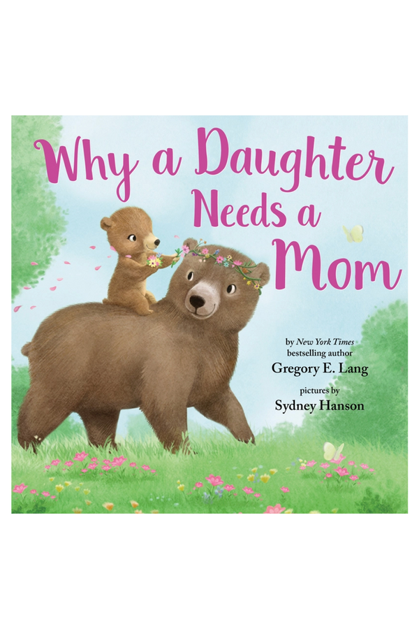 Why a Daughter Needs a Mom Book