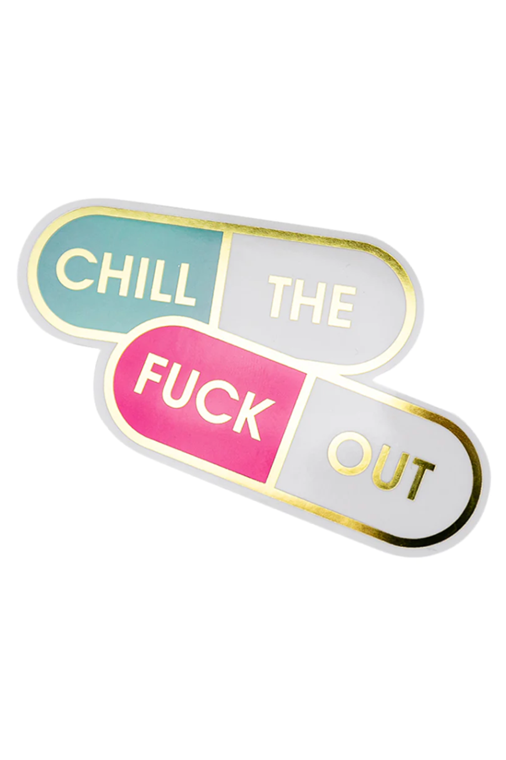 Trendy Sticker - Chill the Fuck Out