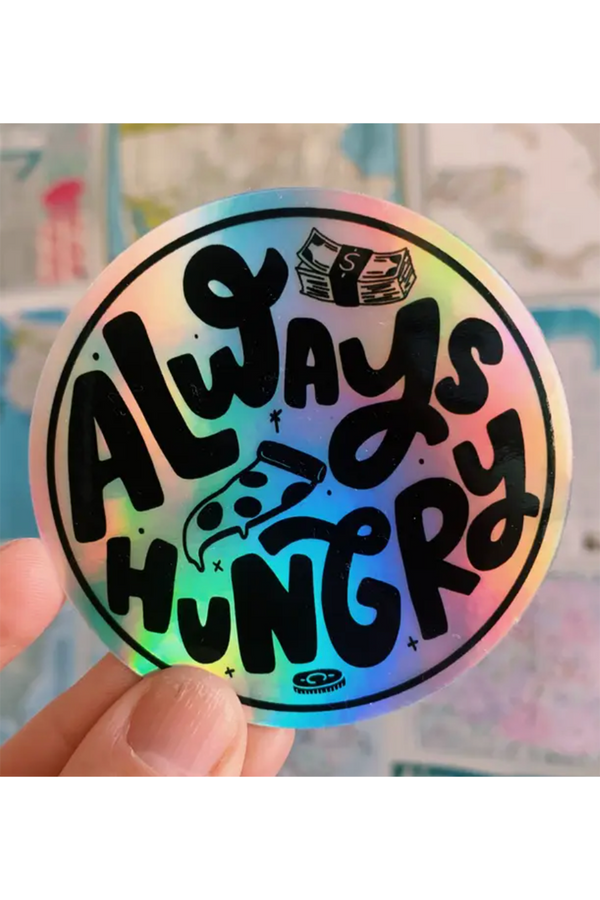 Trendy Sticker - Always Hungry