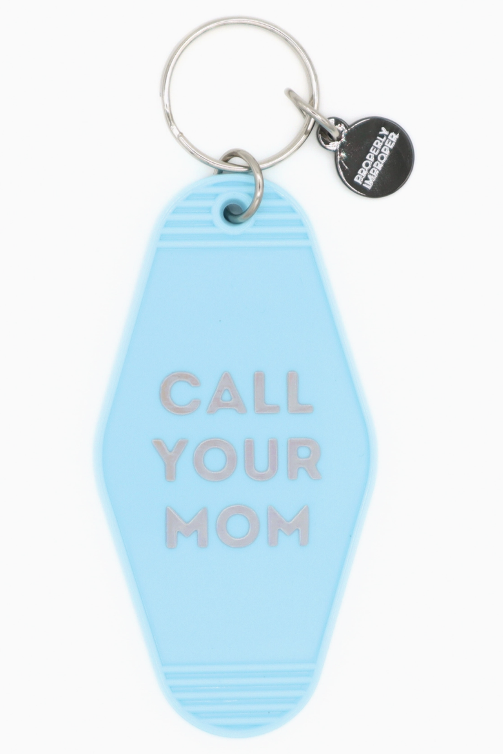 Funny Keychain - Call Your Mom