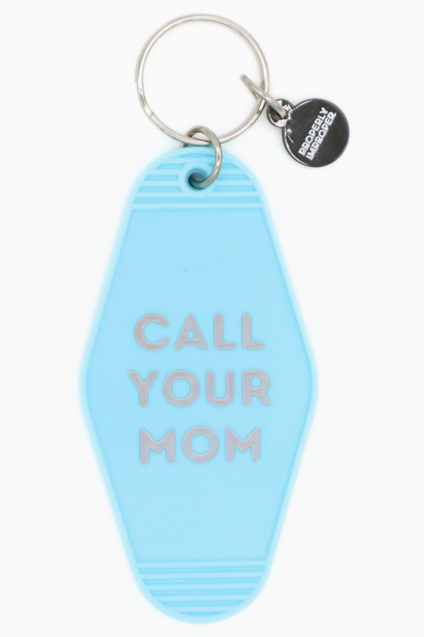 Funny Keychain - Call Your Mom