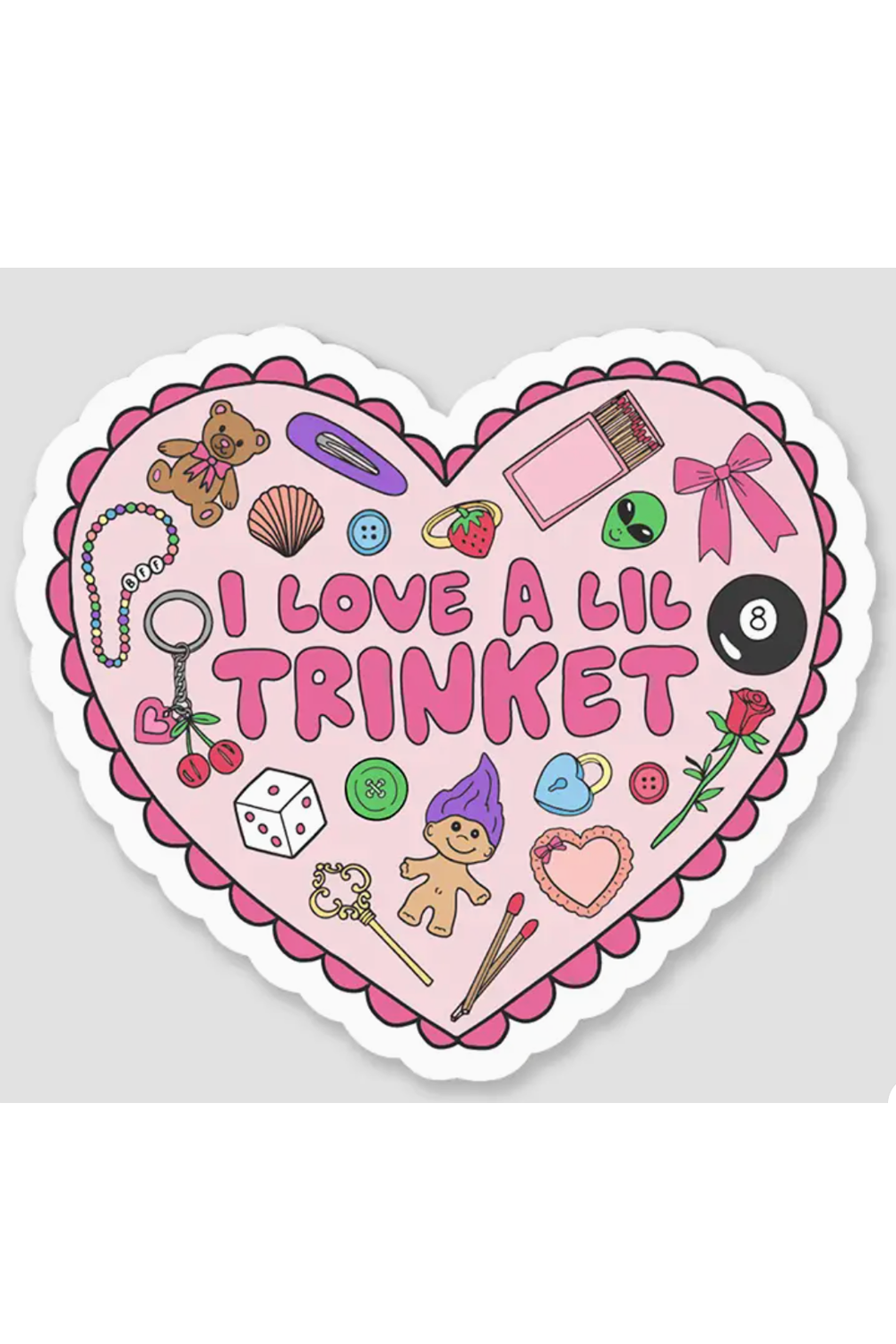 Trendy Sticker - I Love a Lil Trinket