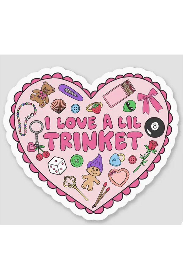 Trendy Sticker - I Love a Lil Trinket