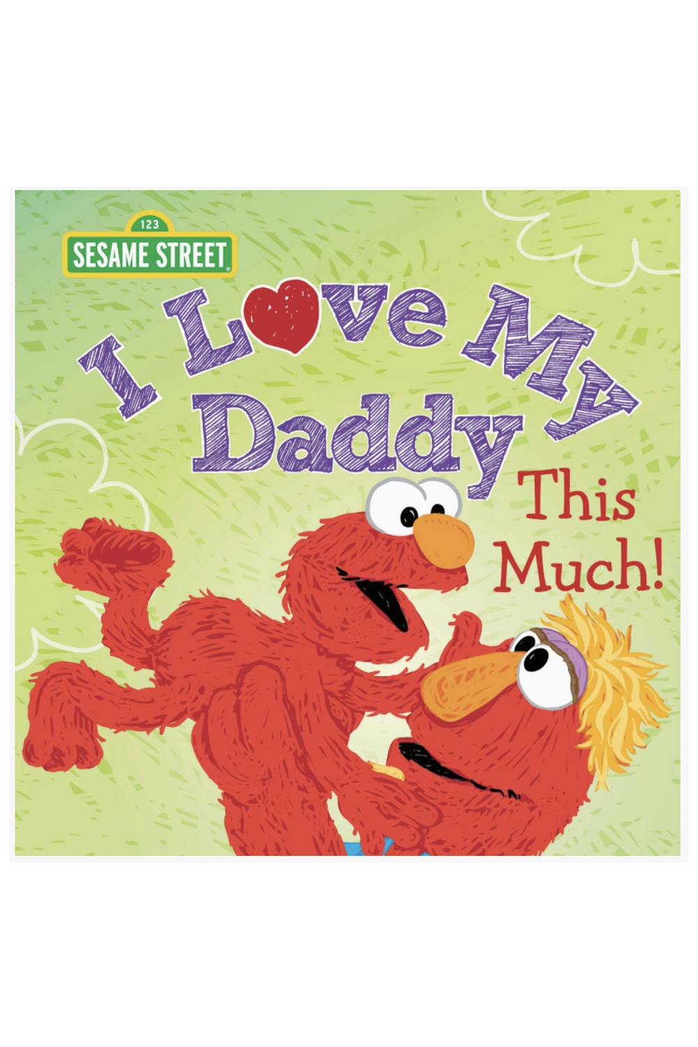 I Love My Daddy This Much! Book