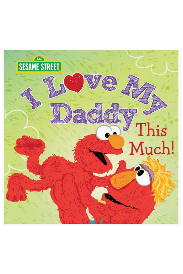 I Love My Daddy This Much! Book