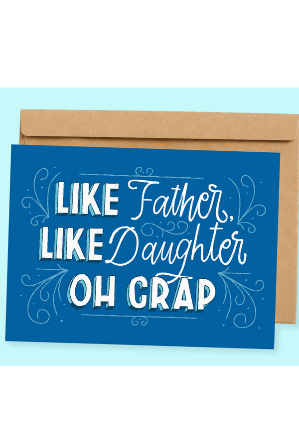 SG Father's Day Greeting Card - Like Father Like Daughter
