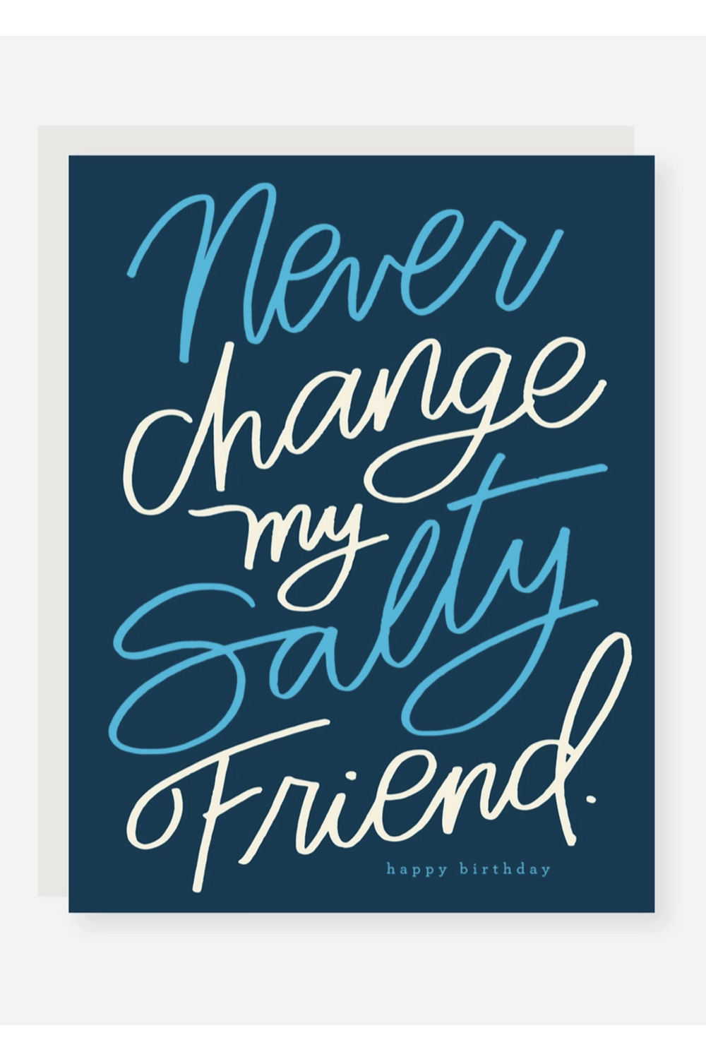 2021 Single Birthday Greeting Card - My Salty Friend
