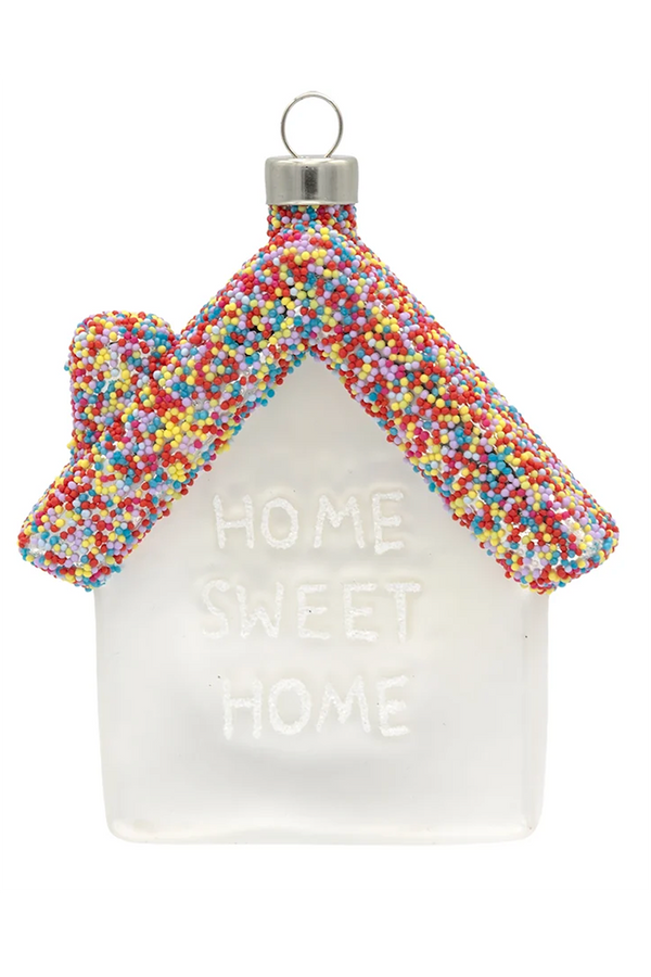 Glass Ornament - Home Sweet Home Sprinkle House