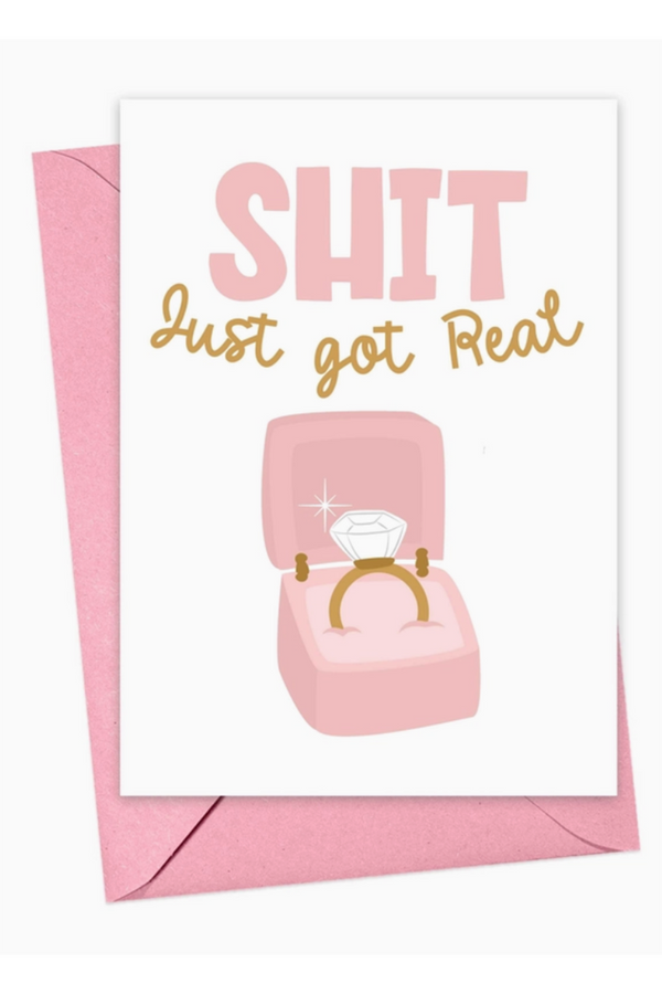 RR Engagement Greeting Card - Just Got Real