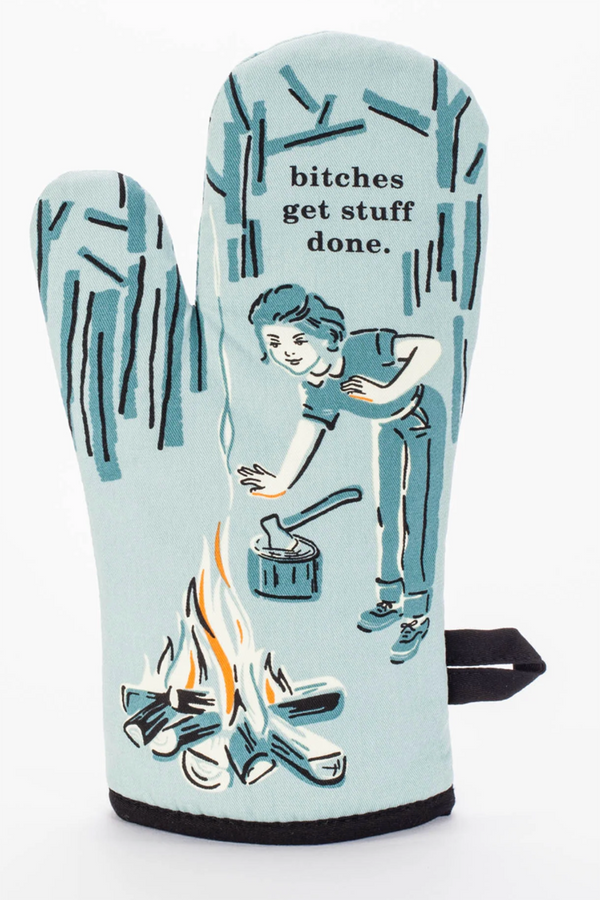 Oven Mitt - Bitches Get Stuff Done