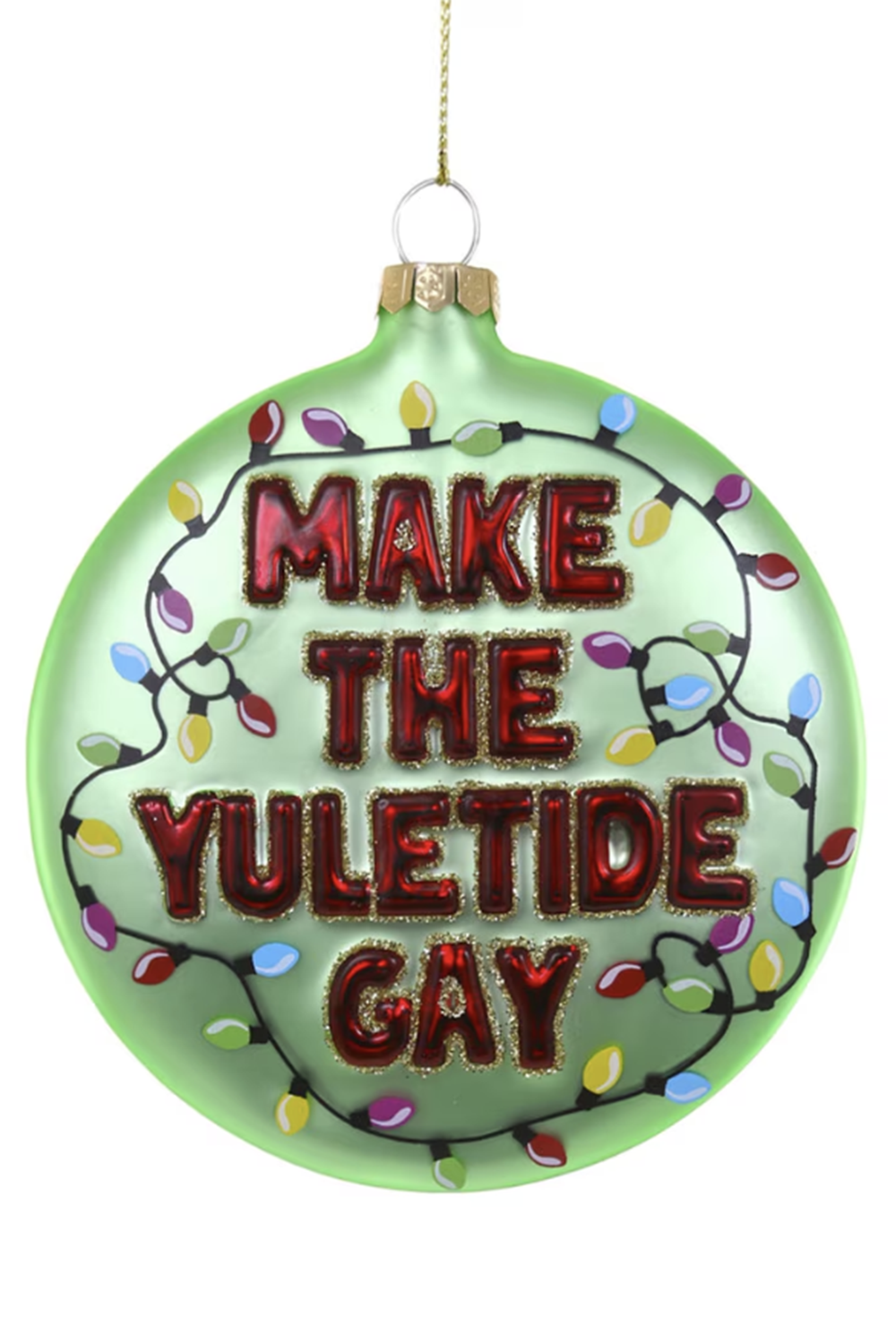 Glass Ornament - Make the Yuletide Gay