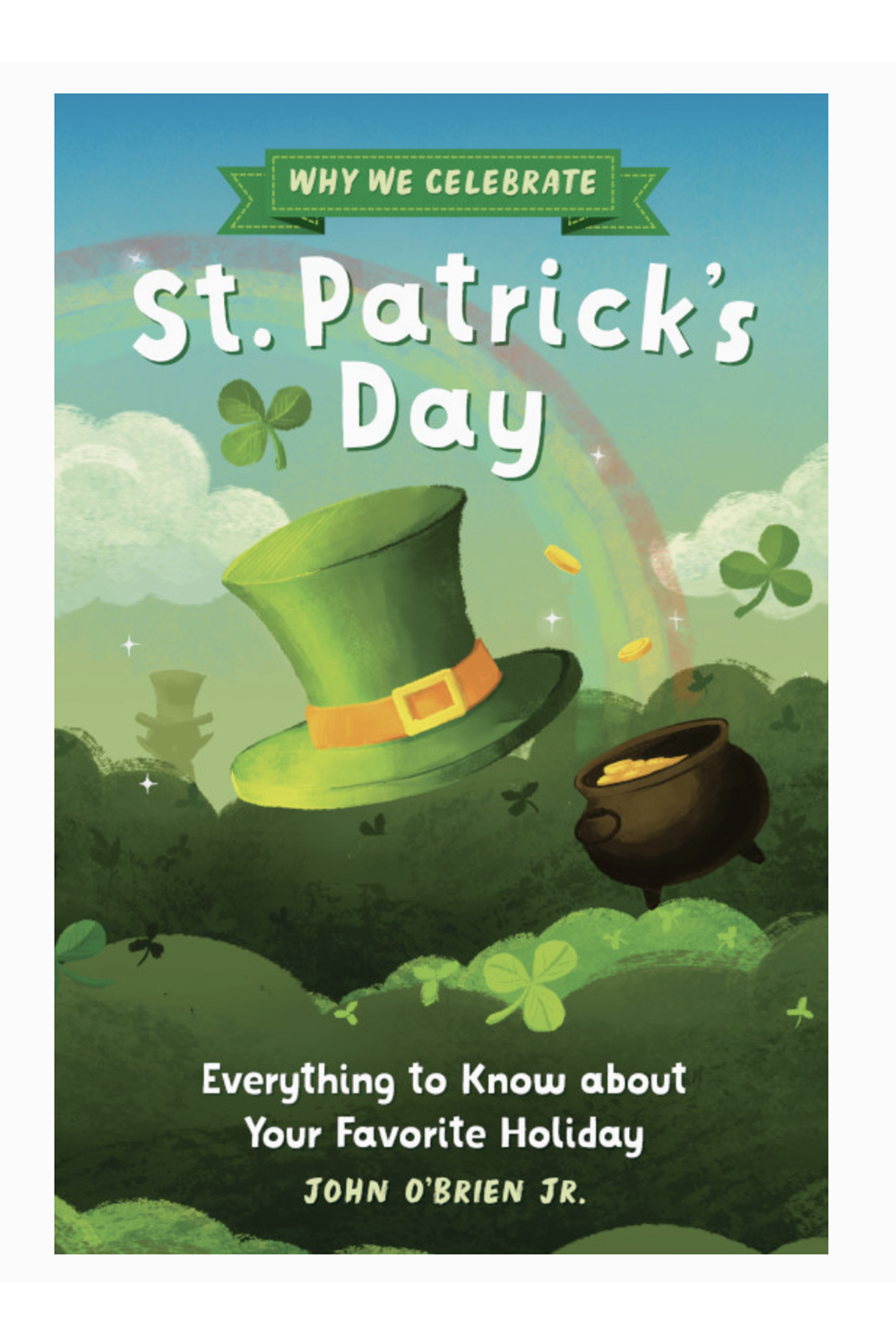 Why We Celebrate St. Patrick's Day Book