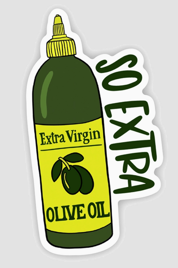 Trendy Sticker - So Extra Virgin Olive Oil