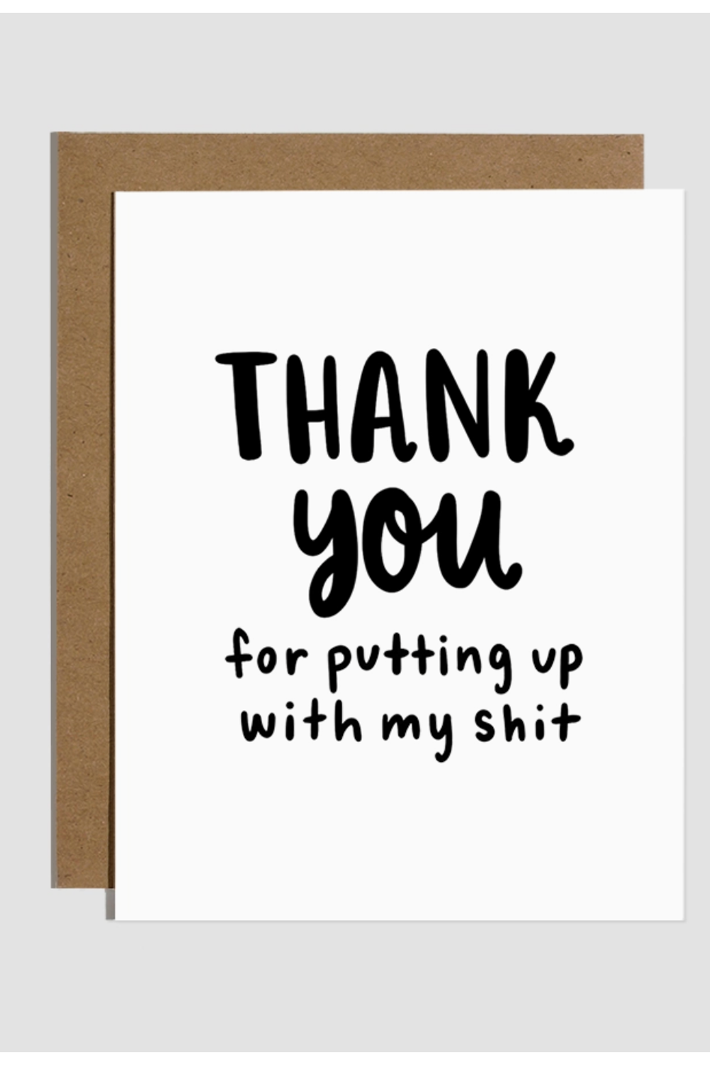 Trendy Thank You Card - Putting Up With Shit
