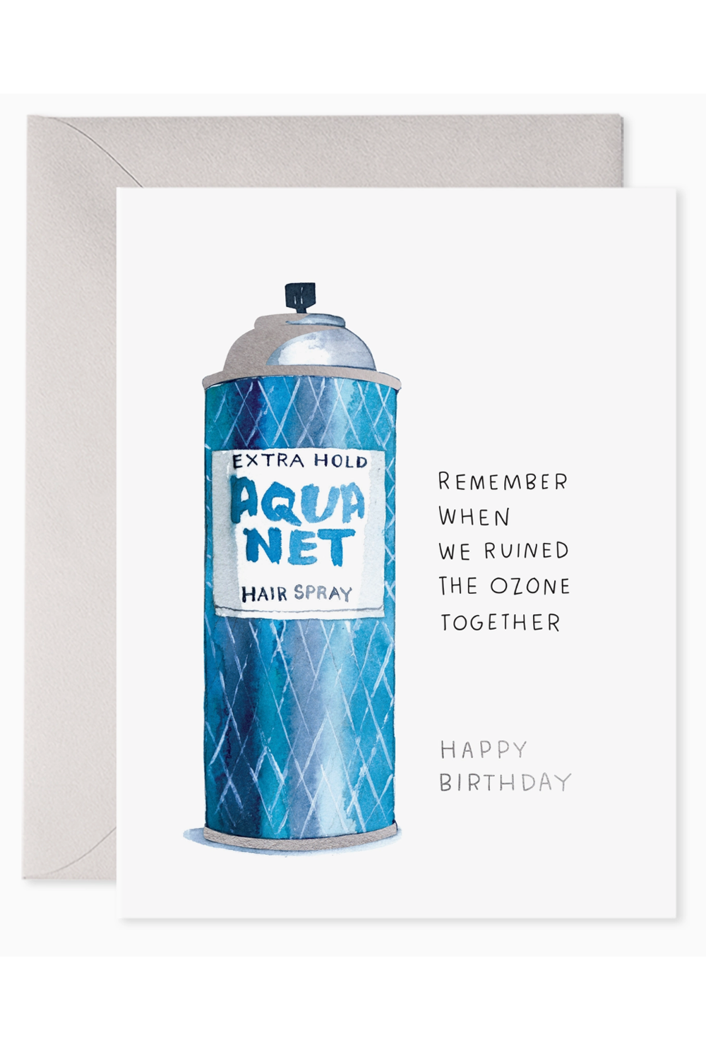 EFRAN Birthday Greeting Card - Aquanet Hairspray