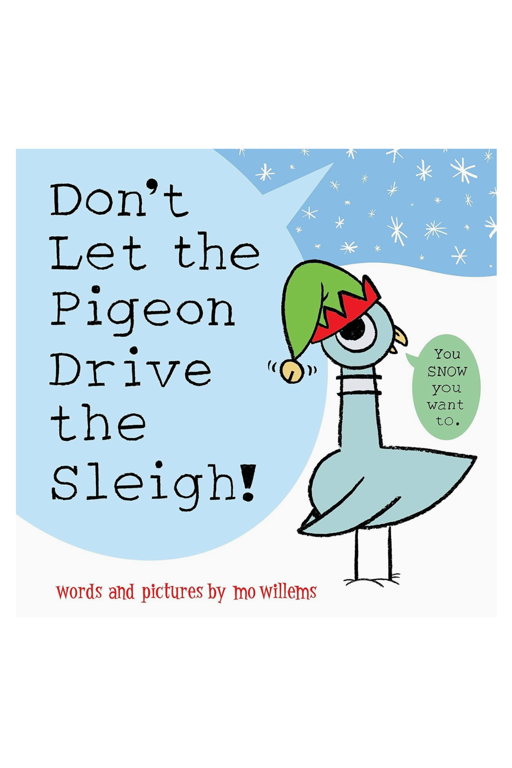 Don't Let the Pigeon Drive the Sleigh Book