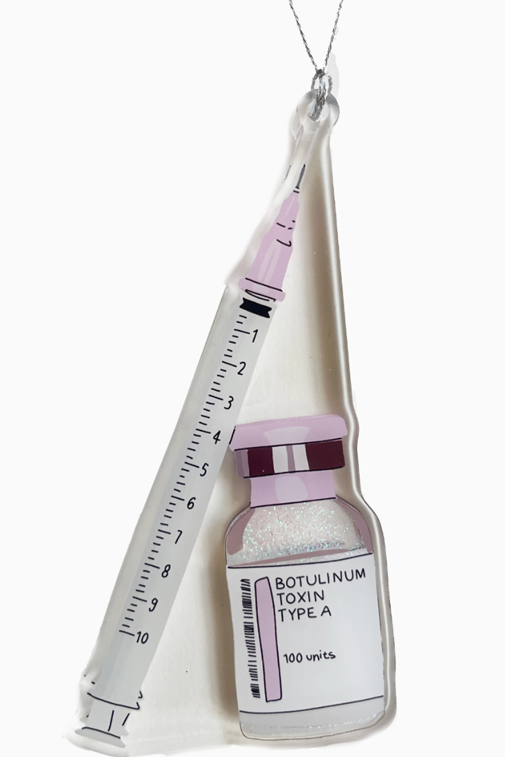 Acrylic Ornament - Botox Liquid Sparkle