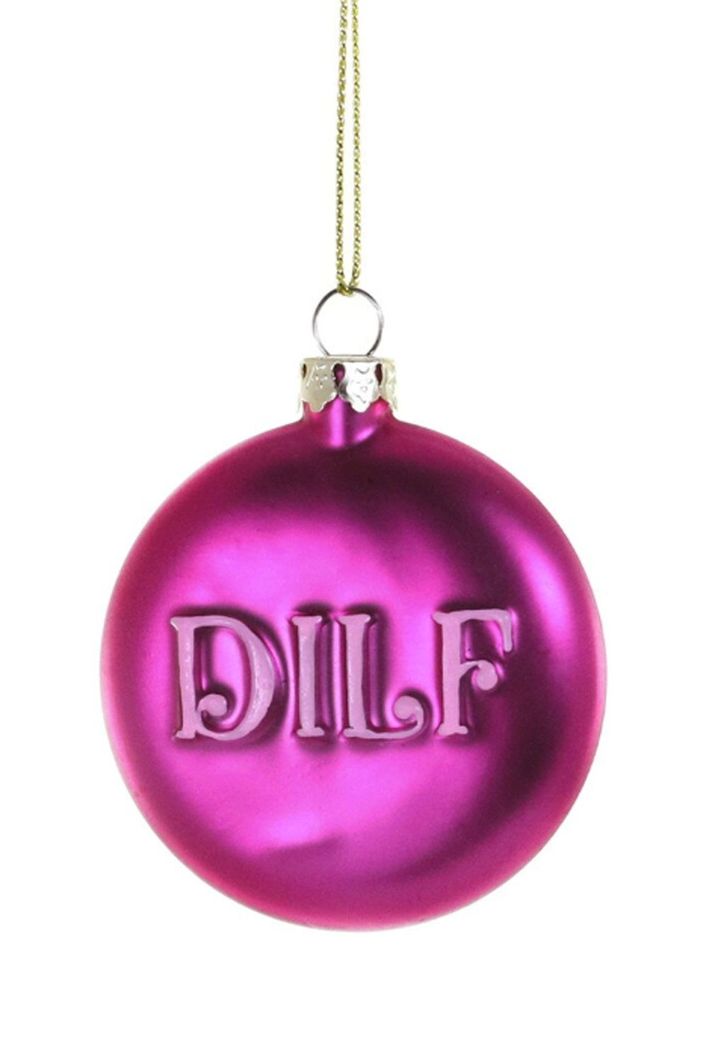 Glass Ornament - DILF