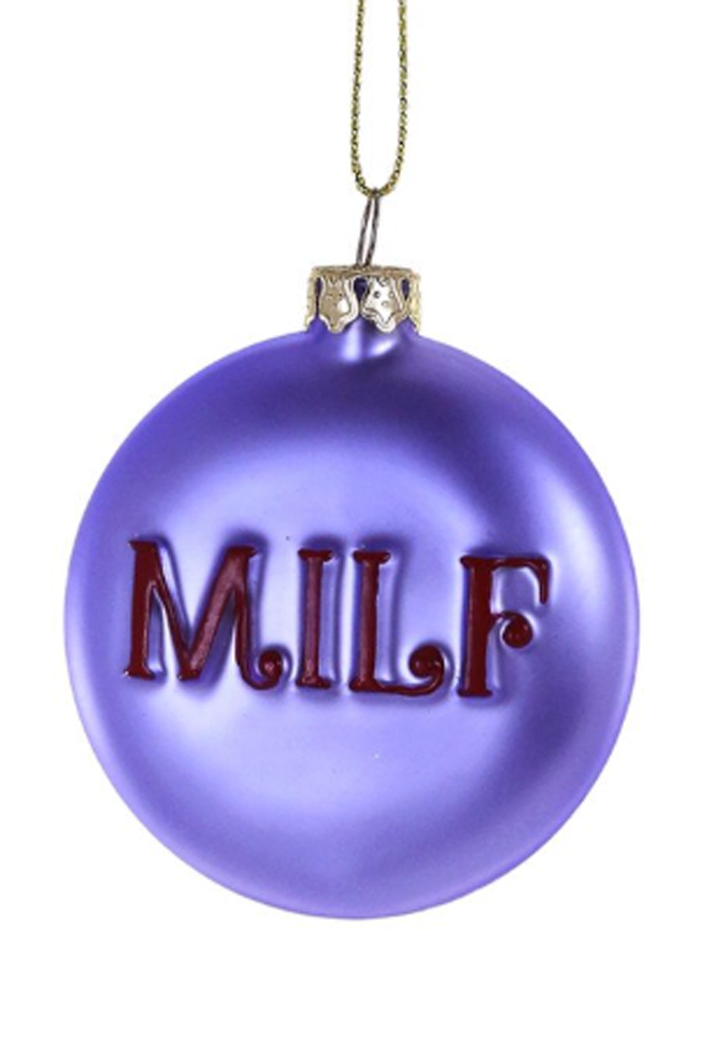 Glass Ornament - MILF