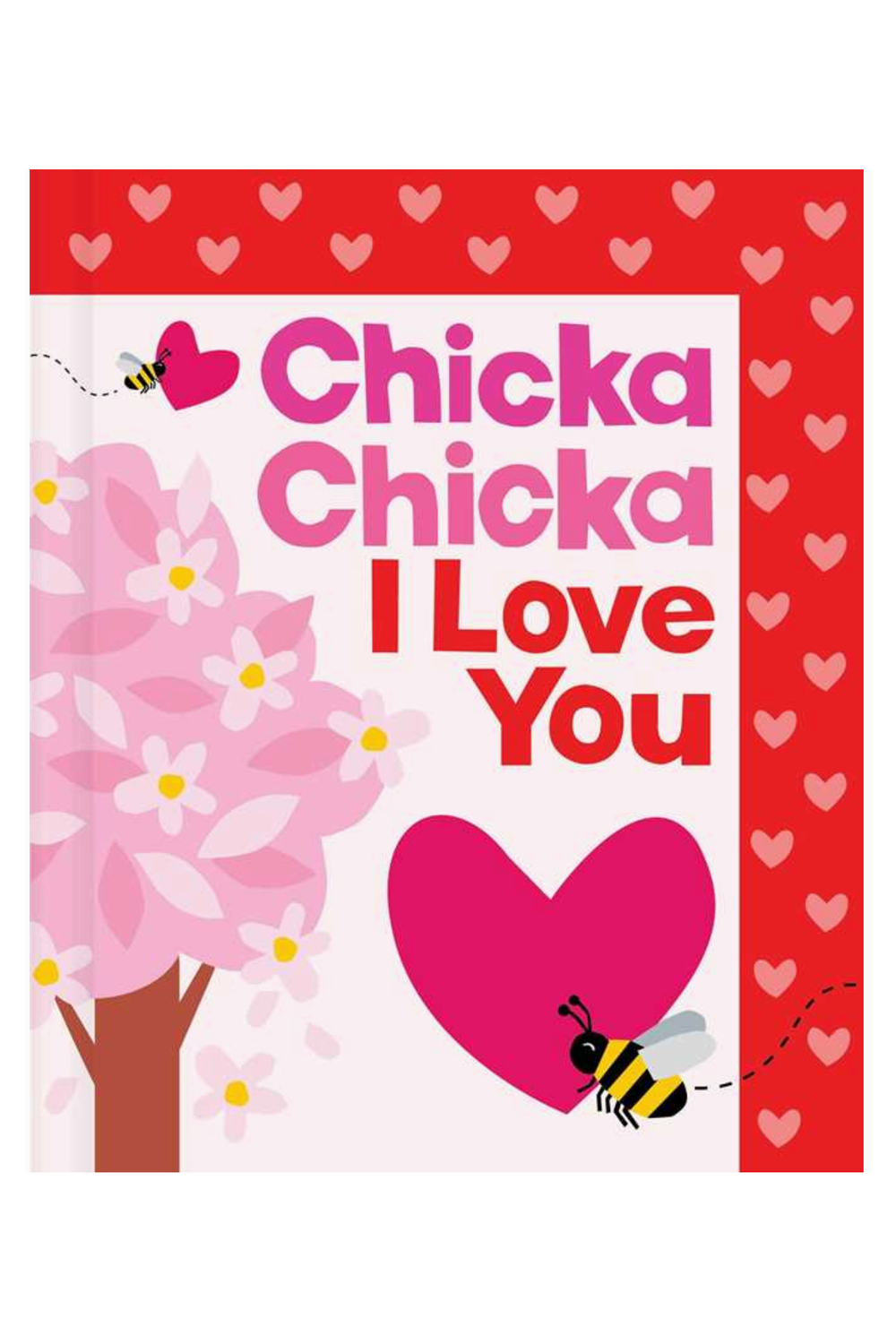 Chicka Chicka I Love You Book