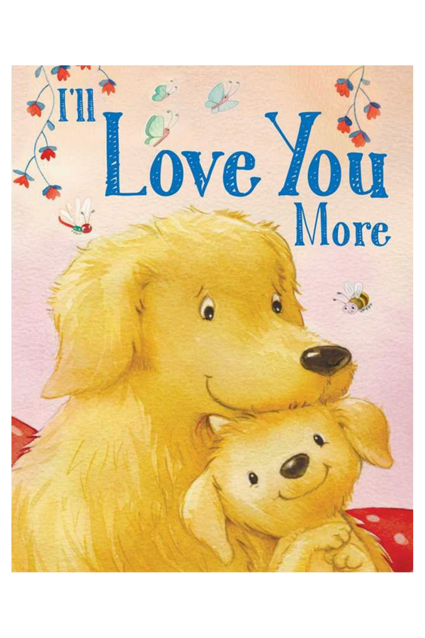 I'll Love You More Book