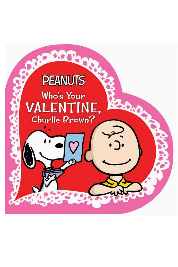 Who's Your Valentine, Charlie Brown? Book