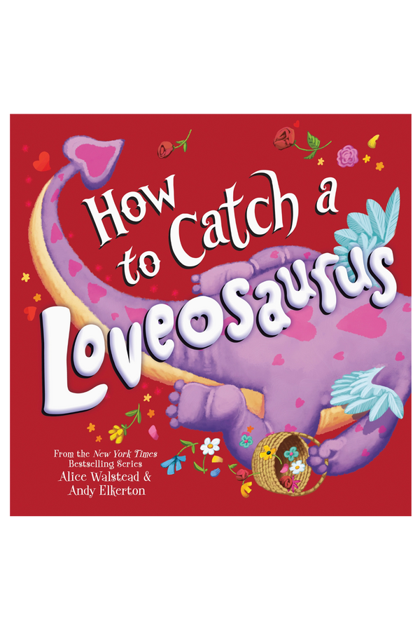 How to Catch a Loveosaurus