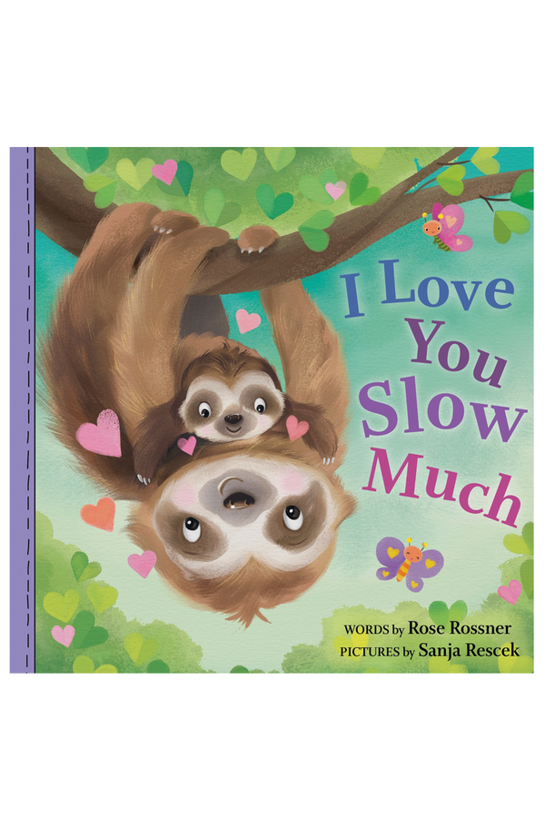 I Love You Slow Much Book