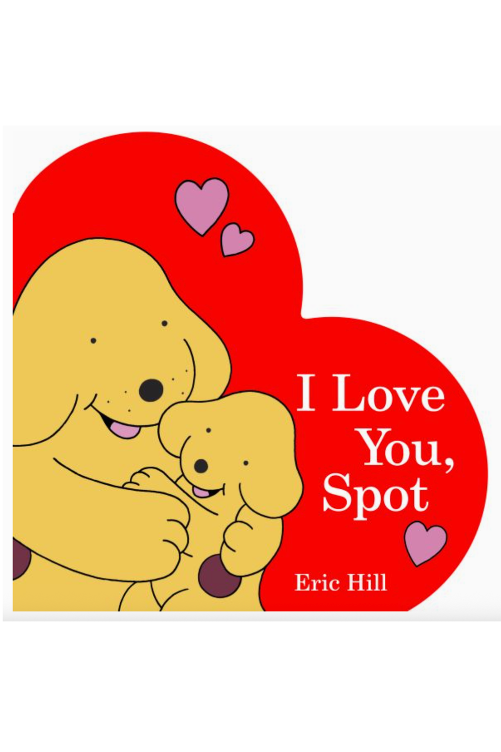 I Love You, Spot Book