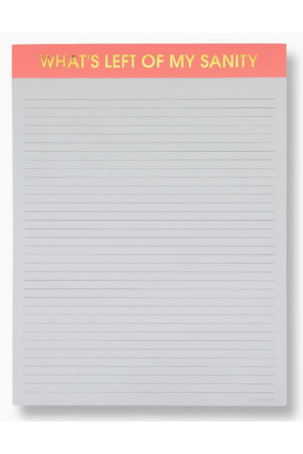Large Memo Pad - What's Left of My Sanity